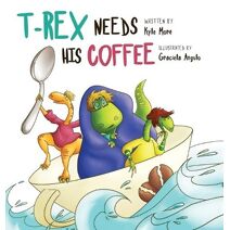 T-Rex Needs His Coffee
