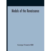 Medals Of The Renaissance