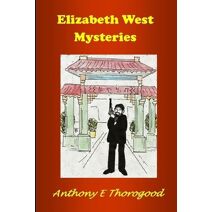 Elizabeth West Mysteries (Elizabeth West Murder Mysteries)
