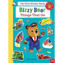 Bizzy Bear: My First Sticker Book Things That Go (Bizzy Bear)