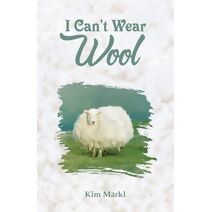 I Can't Wear Wool