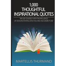 1,000 Thoughtful Inspirational Quotes