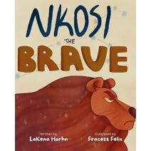 Nkosi the Brave