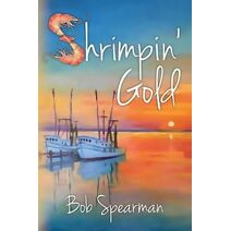Shrimpin' Gold