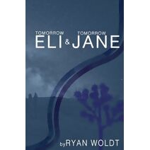 Tomorrow Eli & Tomorrow Jane (Eli & Jane)