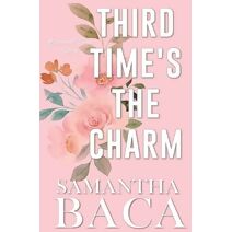 Third Time's The Charm (Special Edition)