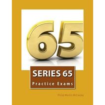 Series 65 Practice Exams (Nasaa Series 63, 65, and 66 Practice Exams and Study Guides)