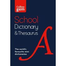 Gem School Dictionary and Thesaurus (Collins School Dictionaries)