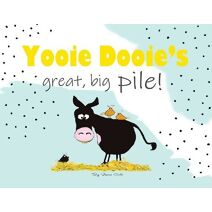 Yooie Dooie's great big pile!