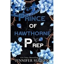 Prince of Hawthorne Prep (Specil Edition) (Hawthorne Prep)