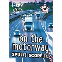 i-SPY On the Motorway (Collins Michelin i-SPY Guides)