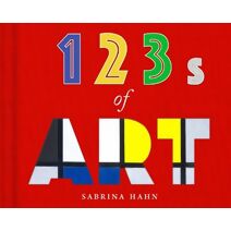 123s of Art (Sabrina Hahn's Art & Concepts for Kids)