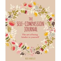 Self-Compassion Journal (Arcturus Mindful Journals)