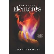 Taming the Elements (Elwin Escari Chronicles)