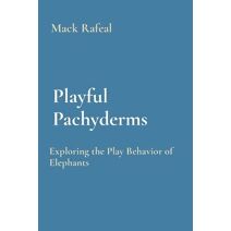 Playful Pachyderms