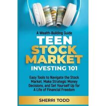 Teen Stock Market Investing 101