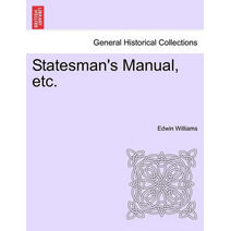 Statesman's Manual, etc.