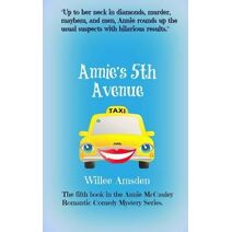 Annie's 5th Avenue (Annie McCauley Romantic Comedy Mysteries)