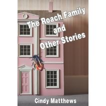 Roach Family and Other Stories