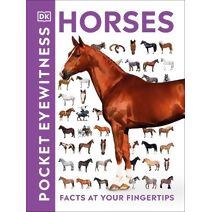 Pocket Eyewitness Horses (Pocket Eyewitness)
