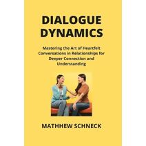 Dialogue Dynamics