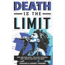 Death Is The Limit