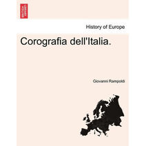 Corografia dell'Italia. Volume Primo