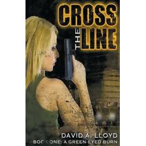 Cross The Line Book 1