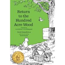 Winnie-the-Pooh: Return to the Hundred Acre Wood (Winnie-the-Pooh – Classic Editions)