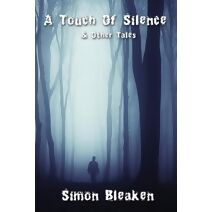 Touch Of Silence & Other Tales