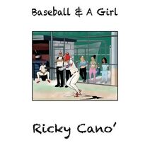 Baseball and A Girl