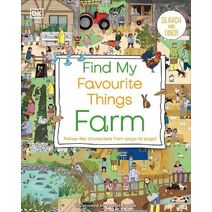 Find My Favourite Things Farm (DK Find My Favourite)