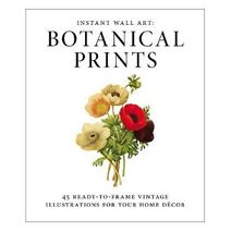 Instant Wall Art - Botanical Prints (Home Design and Décor Gift Series)