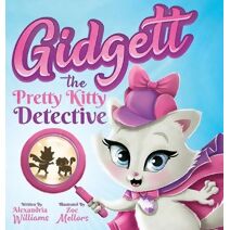 Gidgett the Pretty Kitty Detective (Gidgett the Pretty Kitty Detective)