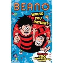 Beano Would You Rather (Beano Non-fiction)