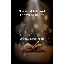 Spiritual Life and the Word of God