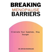Breaking Menopause Barriers
