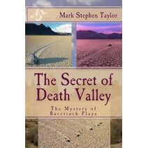 Secret of Death Valley (Florea and Holland Mystery)