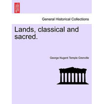 Lands, classical and sacred.