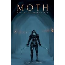 Moth and the Gloaming Lance (Knights of the Abyss)
