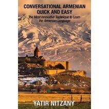Conversational Armenian Quick and Easy