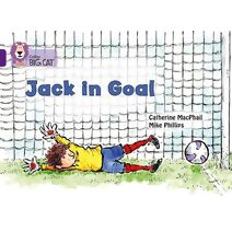 Jack in Goal (Collins Big Cat)
