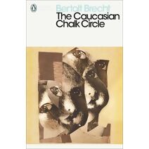 Caucasian Chalk Circle (Penguin Modern Classics)
