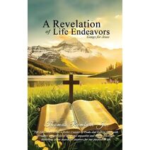 Revelation of Life Endeavors