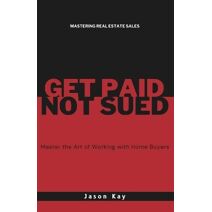 Get Paid. Not Sued.