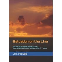 Salvation on the Line Volume II (Salvation on the Line)