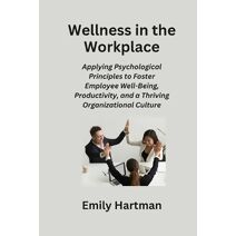 Wellness in the Workplace