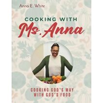 Cooking With Ms. Anna