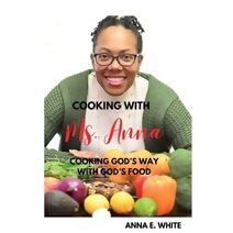 Cooking With Ms. Anna