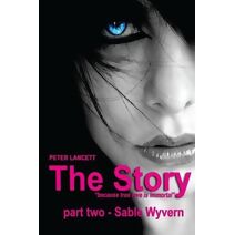 Story part two - Sable Wyvern (Terrifying Occult Love Story)